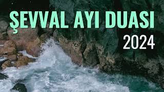 Şevval Ayı Duası - 2024 - Buyrun Duaya 