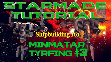 Starmade Tutorial - Shipbuilding 101 - Minmatar Tyrfing 3