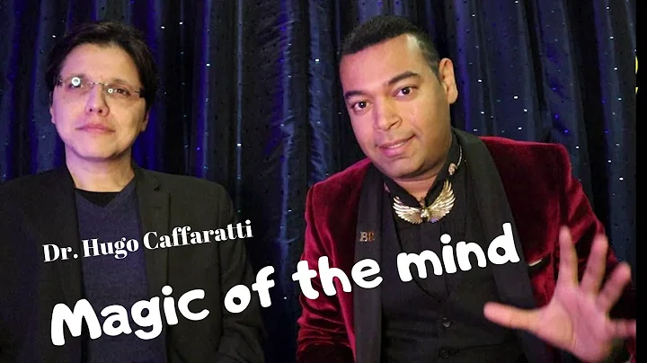 Magic of the mind ! In conversation with Dr. Hugo Caffaratti.