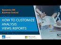 Customize Out-of-the-Box Reports in Dynamics 365 Business Central:  Analysis Views