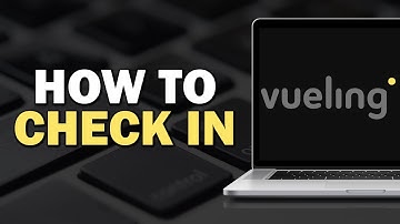 How To Check In on Vueling Airlines (Quick Tutorial)