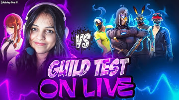 FF GIRL LIVE 🎮 || FF LIVE GUILD TEST 1 VS 4 👑 #FREEFIRELIVE #GUILDTEST #ASHLEYLIVEFF #fflive