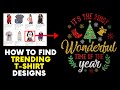 How To Find Trending T-Shirt Designs On Amazon, Etsy | Christmas T-Shirt Design Tutorial | T-Shirt