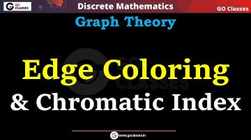 Lecture 17E - Graph Coloring Part 5 - Edge Coloring & Chromatic Index | Graph Theory