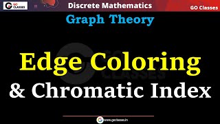 Lecture 17E - Graph Coloring Part 5 - Edge Coloring & Chromatic Index | Graph Theory