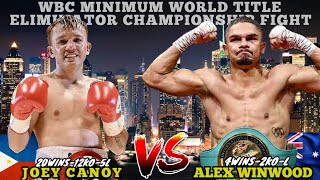 LATEST FIGHT 2024: Joey Canoy(Ph) Vs Alex Winwood(Australia)NAKABAWI SA PAGDAYA KAY MANNY. NEW CHAMP