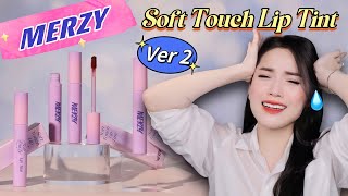 [Review] BỘ SON MỚI MERZY | Soft Touch Lip Tint Ver2 | 9 ĐIỂM KHÔNG CÓ NHƯNG! screenshot 5