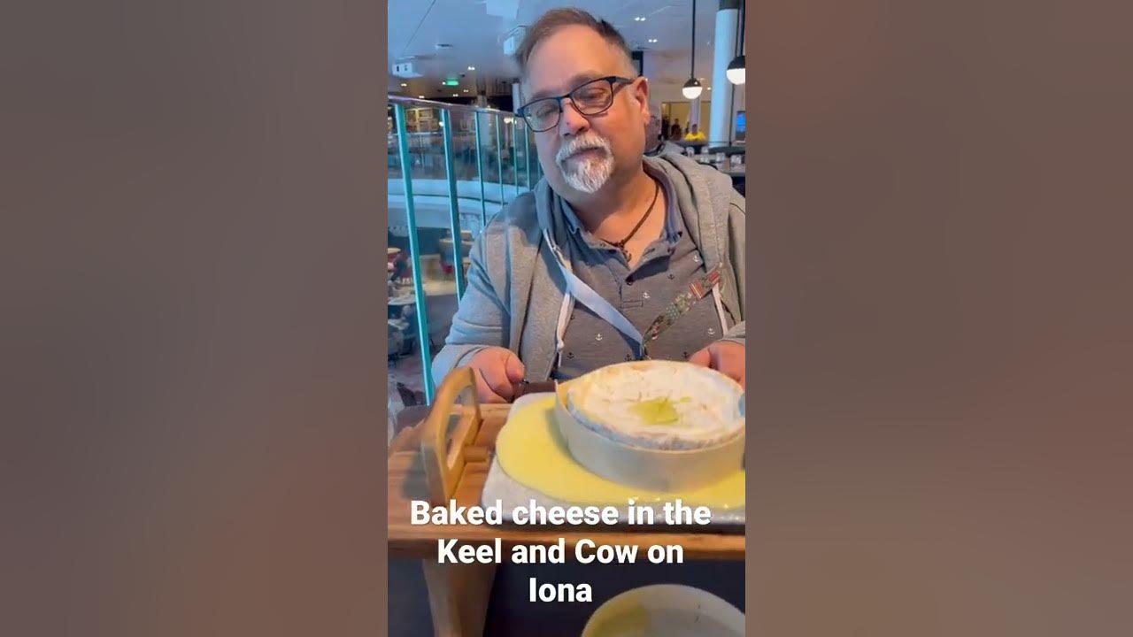 Baked Hampshire Tunworth cheese in the Keel & Cow on P&O’S Iona YouTube Baked Hampshire Tunworth cheese in the Keel & Cow on P&O’S Iona YouTube