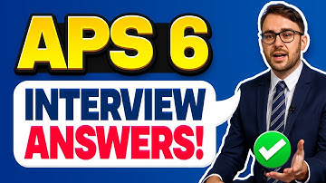 APS 6 INTERVIEW QUESTIONS & ANSWERS (How to PASS an Australian Public Service Level 6 Job Interview)