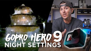 GOPRO HERO 9 NIGHT SETTINGS  THE SECRET!