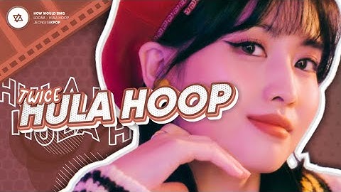 How would TWICE sing 