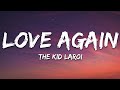 Capture de la vidéo The Kid Laroi - Love Again (Lyrics)