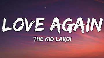 The Kid LAROI - Love Again (Lyrics)