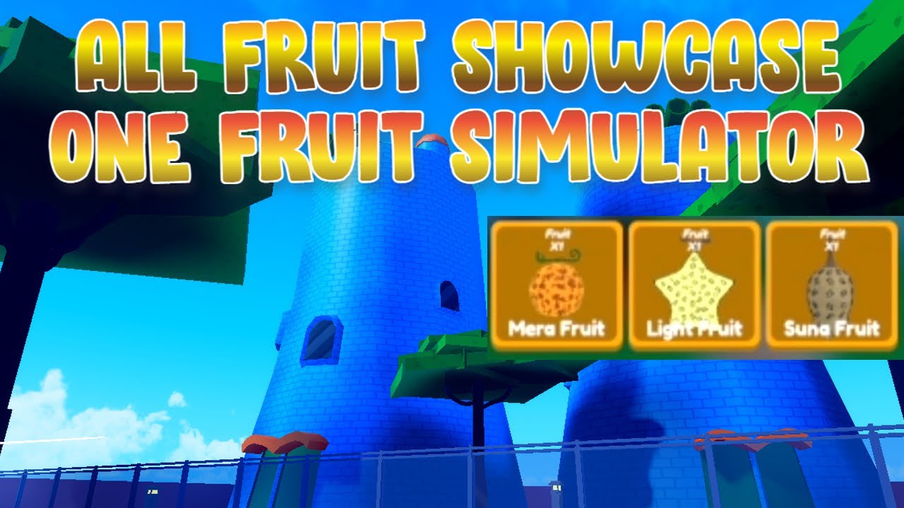 All Fruits Showcase One Fruit Simulator YouTube