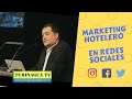 Ponencia sobre Marketing Hotelero en Redes Sociales con Albert Barra