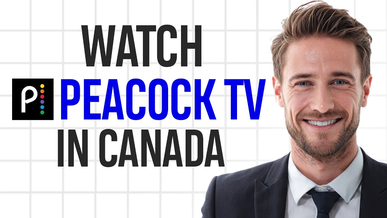 Как смотреть телеканалы Peacock в Канаде (2026) — Полное руководство ✅