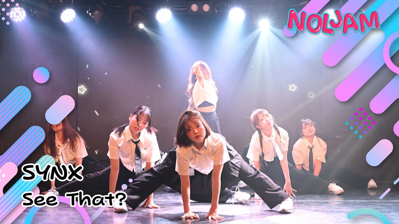 [NOLJAM LV.6] 4-3 SYNX / NMIXX - See That? Dance Coverカバーダンス