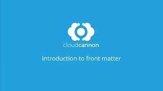 Introduction to Jekyll front matter - CloudCannon Casts
