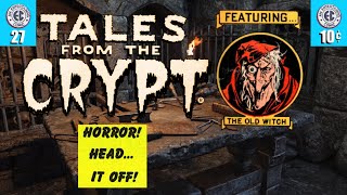 Tales from The Crypt - Issue 27 - " Horror! Head...It Off! "