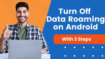 How To Disable Data Roaming On Android