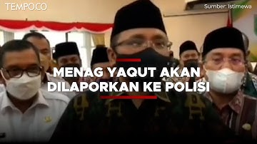 Dianggap Bandingkan Adzan dengan Suara Anjing, Menag Yaqut Dipolisikan