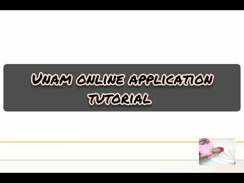 Unam online application tutorial for 2021