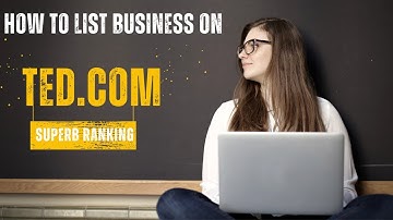 How to Create a ted.com Business Listing (Local SEO Citations Tutorials)