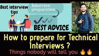 How To Prepare For Technical Interviews | Best Advice About Interviews and Placements