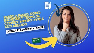 Como Elaborar o Termo de Consentimento Livre e Esclarecido Como Elaborar o Termo de Consentimento Livre e Esclarecido