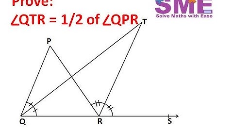 Prove that Angle QTR is half of Angle QPR | Maths | Geometry