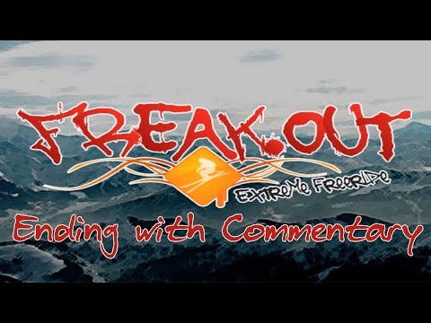 Freakout Extreme Freeride Ending with Commentary - Freakout Extreme Freeride Ending with Commentary