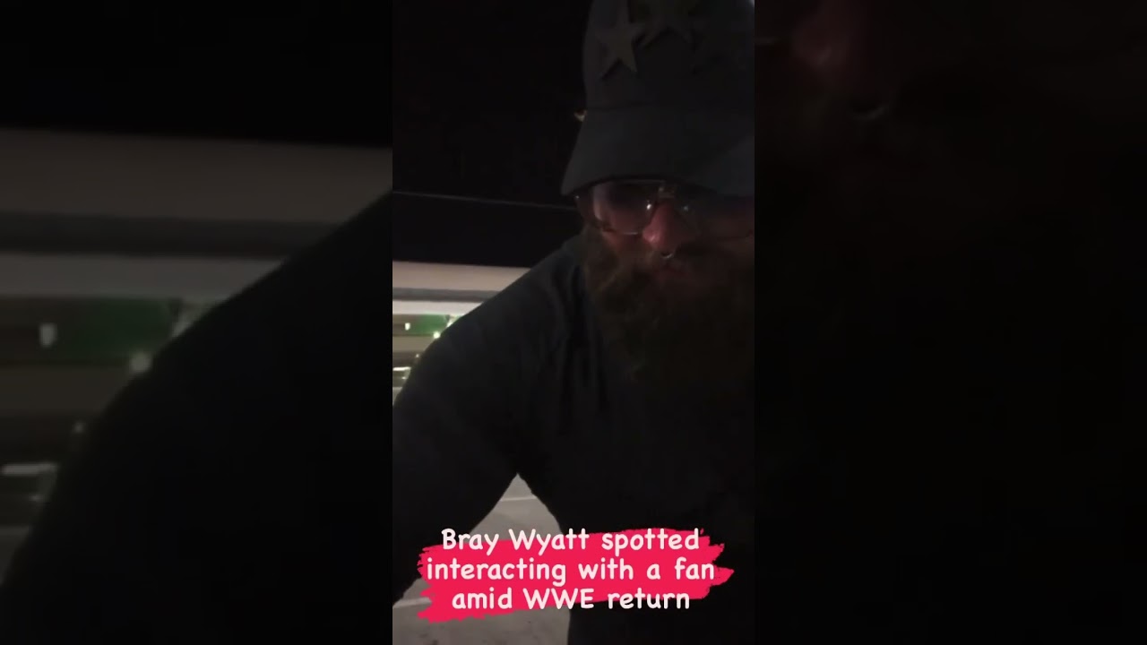Bray Wyatt spotted interacting with a fan amid WWE return