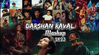 Best Of Darshan Raval Mashup 2023 || Jukebox || Mega Mashup ||