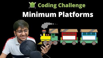 Minimum Platforms | Coding Challenge | Let