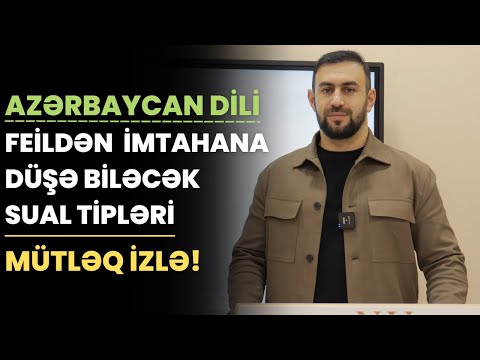 Azərbaycan dili - Feildən imtahana düşə biləcək sual tipləri - MÜTLƏQ İZLƏ!