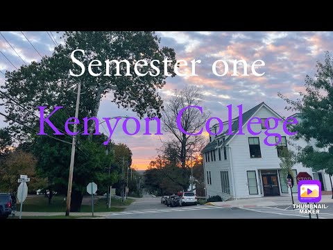 Kenyon College | Semester One- Freshman Year