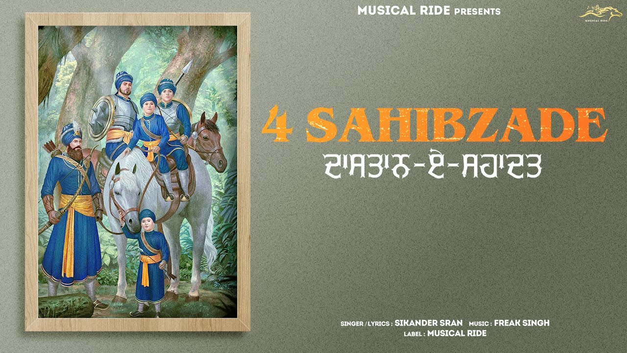 4 Sahibzade | Sikander Sran | Char Sahibzade Song | Latest Punjabi ...