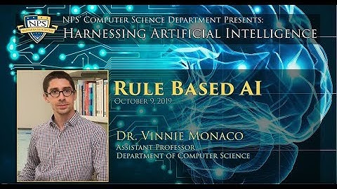 Harnessing Artificial Intelligence - Rule-Based AI (Lecture #4)
