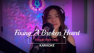 Download Lagu Fixing A Broken Heart Duet KARAOKE (female part only) MP3 Download Lagu Fixing A Broken Heart Duet KARAOKE (female part only) MP3