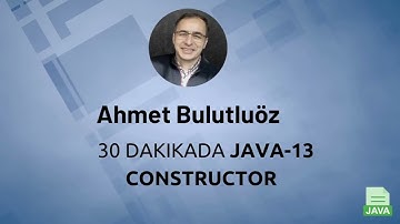 Java 05 - 30 dakikada Constructor