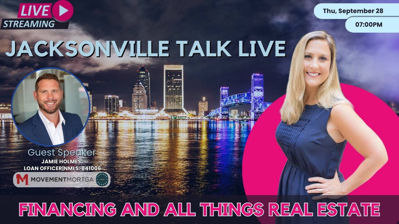 Jacksonville Talk liveFinancing And All Things Real Estate YouTube
