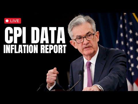 (NEW) CPI DATA INFLATION REPORT LIVE-STREAM