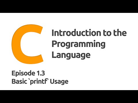 1.3 Intro to C - Basic `printf` Usage