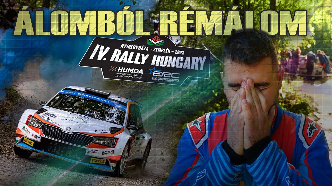 Álomból rémálom I Rally Hungary 2023