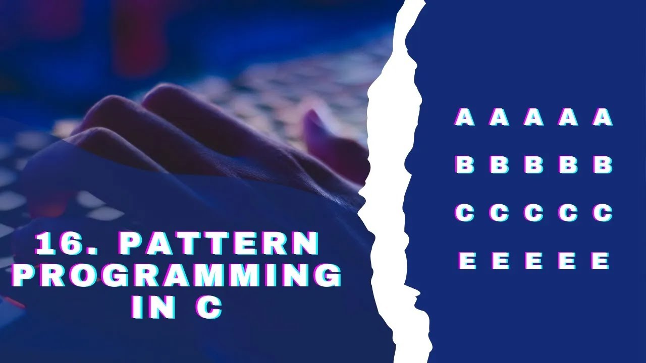 16 How to Print Alphabet Pattern in c language Pattern series - YouTube