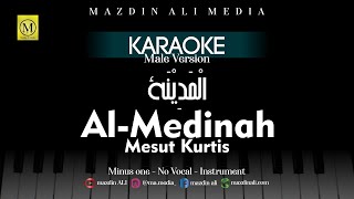 Karaoke Al Medinah - Mesut Kurtis | Male Version