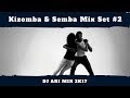 Kizomba  semba mix set 2 by dj ari mix 2k17