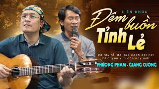 Liên Khúc Đêm Buồn Tình Lẻ, Những Đồi Hoa Sim - Phương Phạm Guitar &amp; Giang Cường