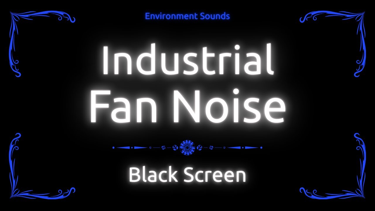 10 Hours Steady Industrial Fan Noise | Environmental Sounds