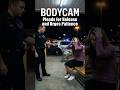 BODYCAM: Pleads for Release and Urges Patience